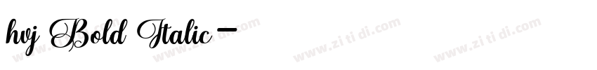 hvj Bold Italic字体转换